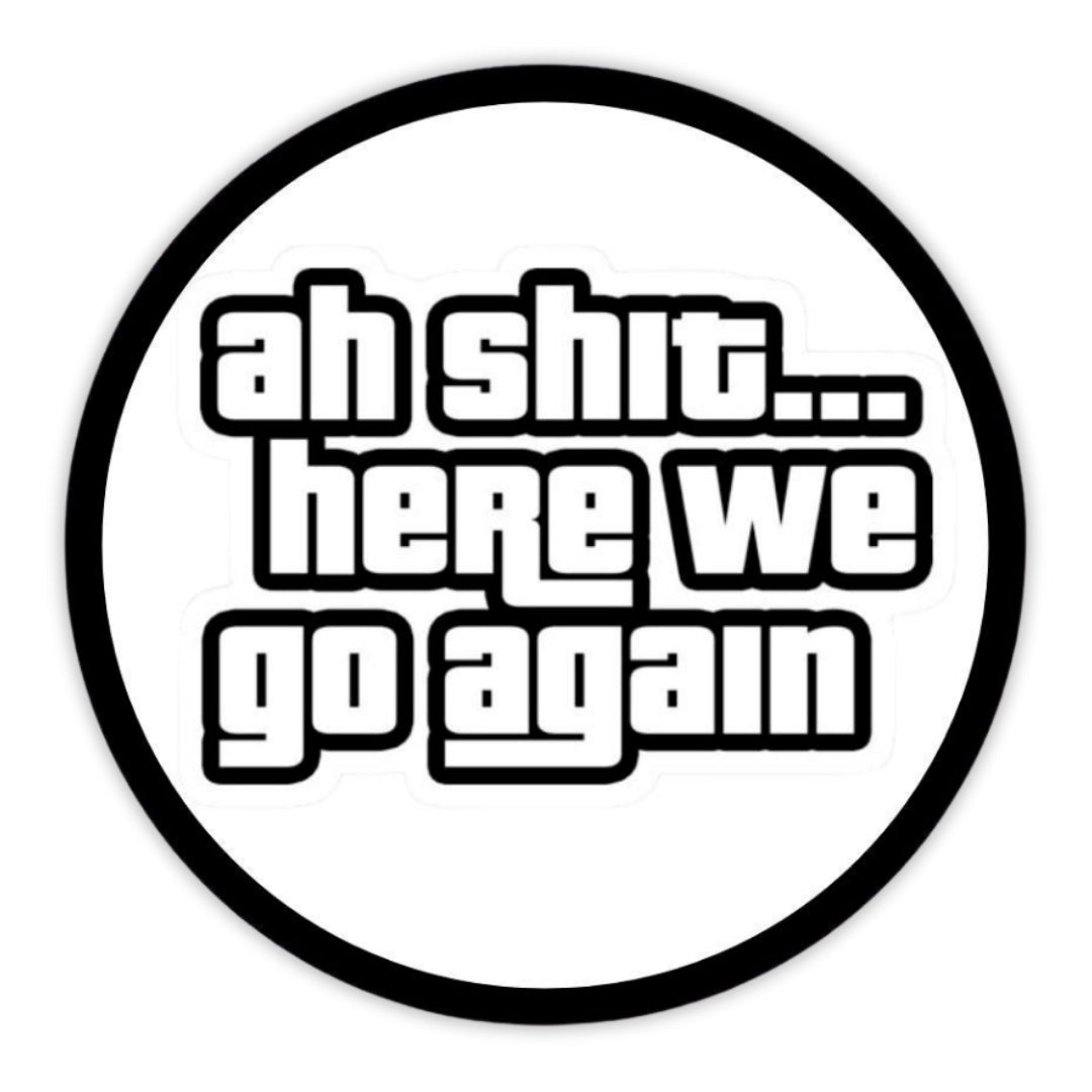 WE GO AGAIN